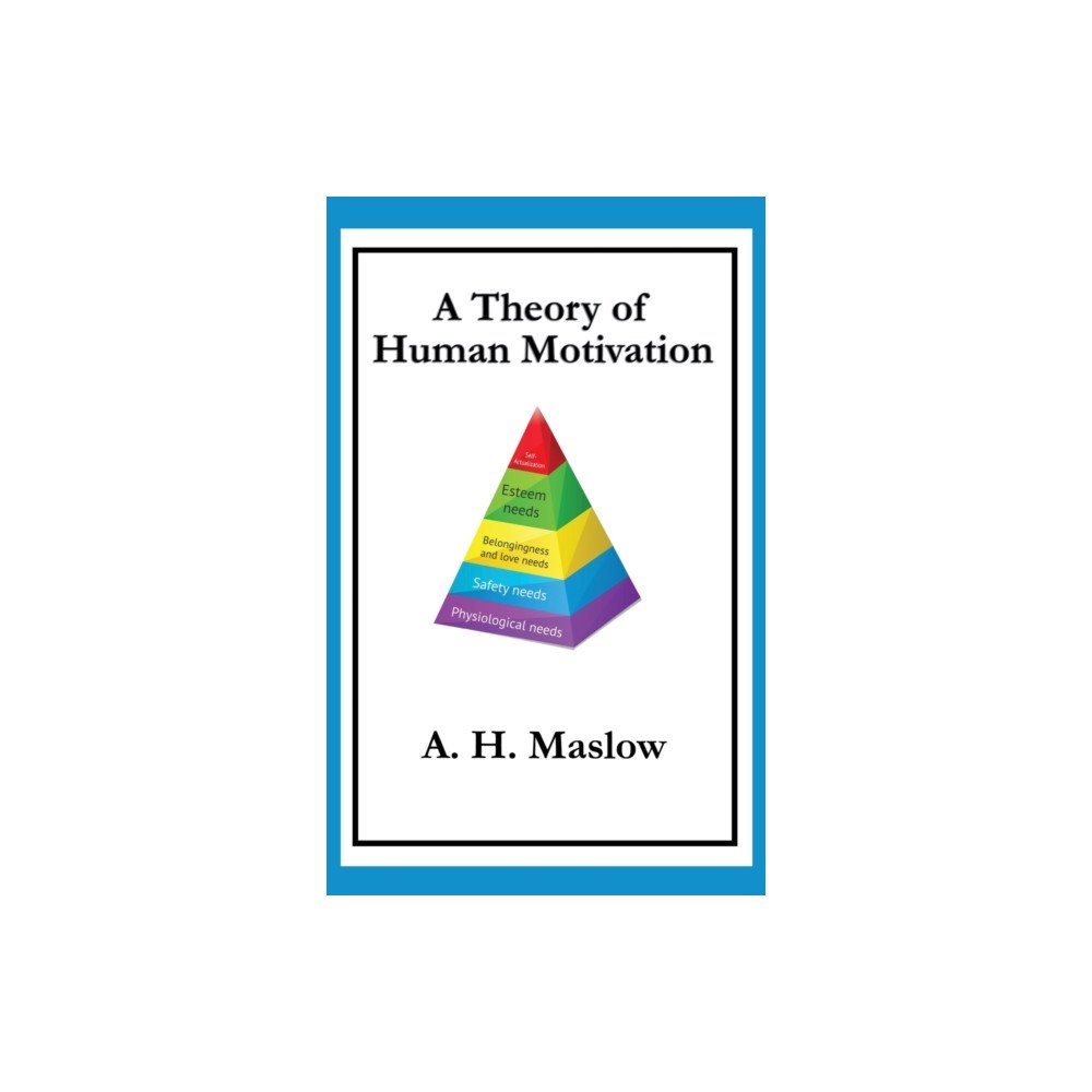 Wilder Publications A Theory of Human Motivation (inbunden, eng)