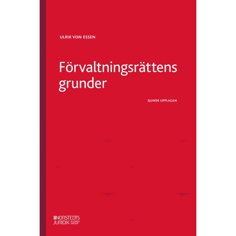 Ulrik von Essen Förvaltningsrättens grunder (häftad)