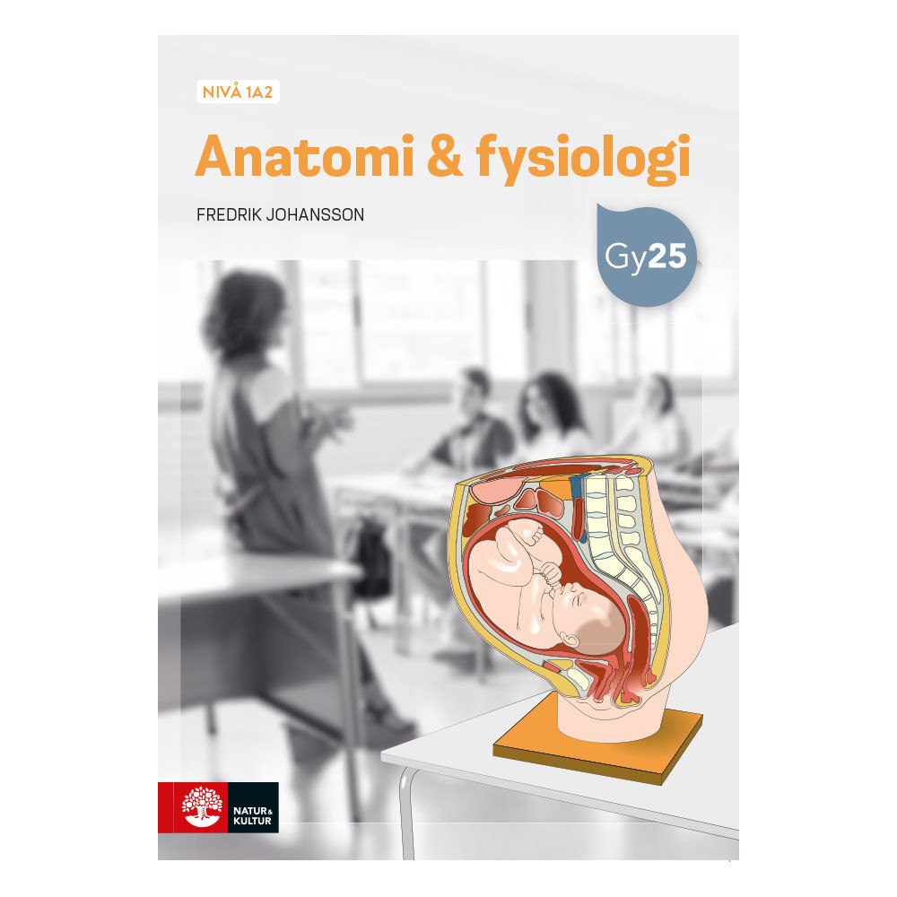 Fredrik Johansson Anatomi & fysiologi nivå 1a2 (häftad)