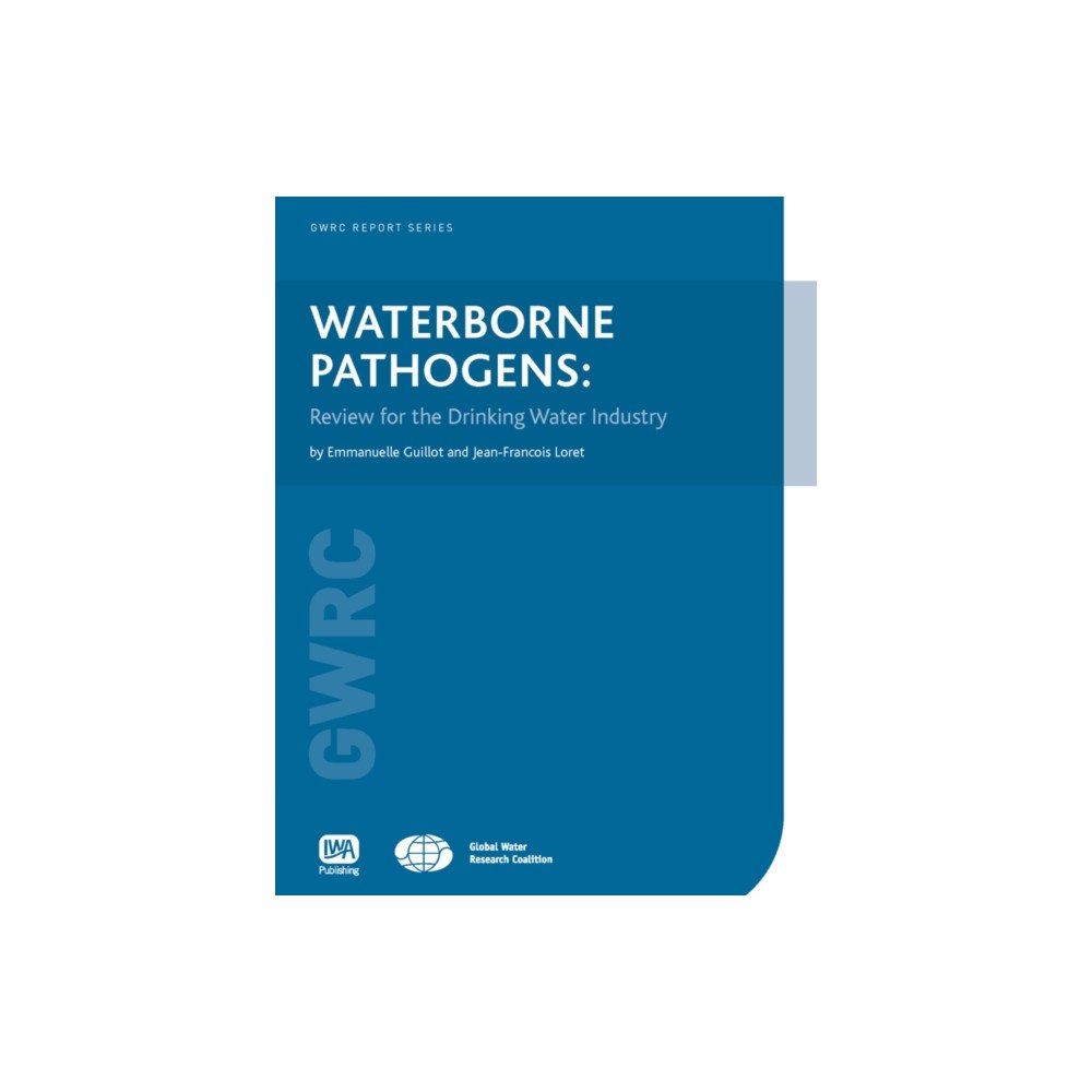 IWA Publishing Waterborne Pathogens (häftad, eng)