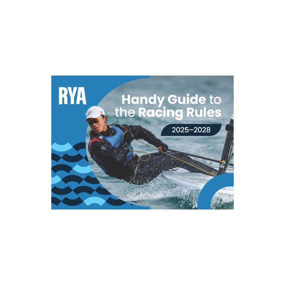 Royal Yachting Association RYA Handy Guide to the Racing Rules 2025-2028 (häftad, eng)