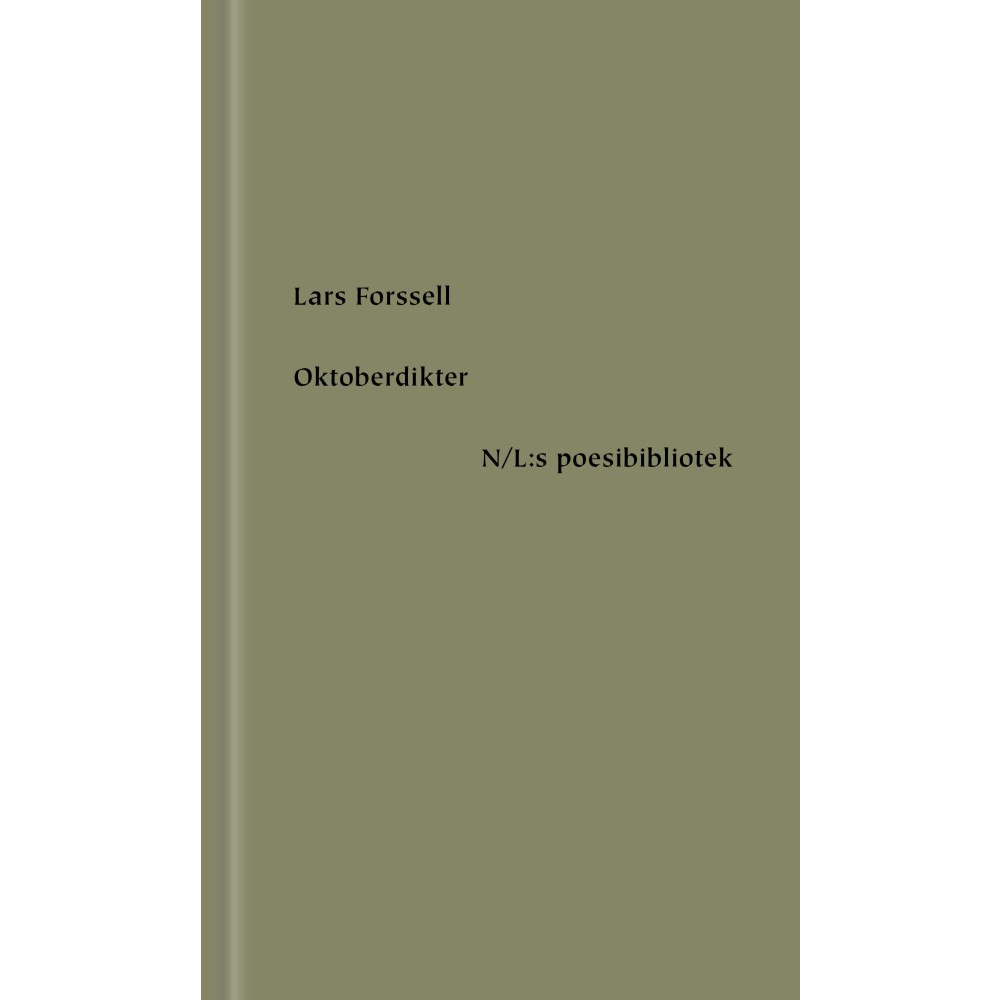 Lars Forssell Oktoberdikter (inbunden)