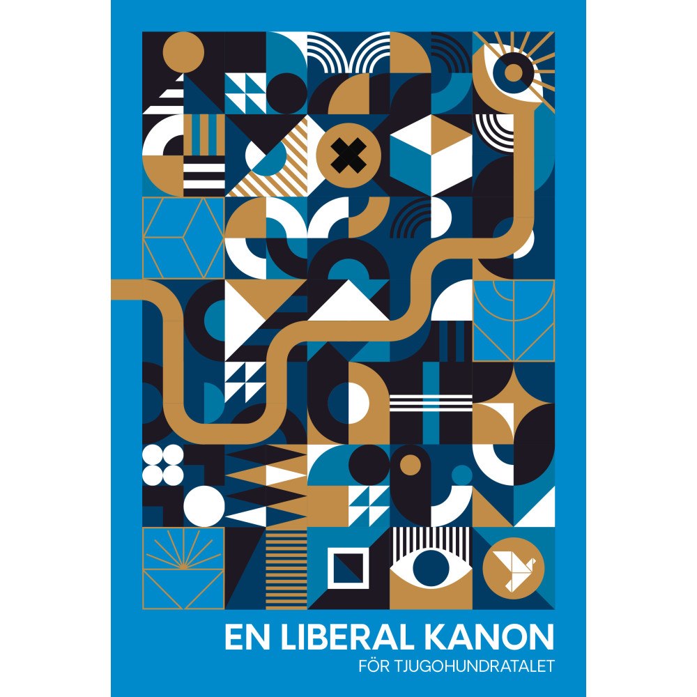 Timbro En liberal kanon för tjugohundratalet (bok, danskt band)