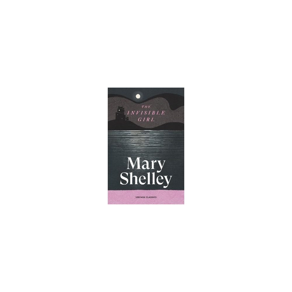 Mary Shelley The Invisible Girl (pocket, eng)