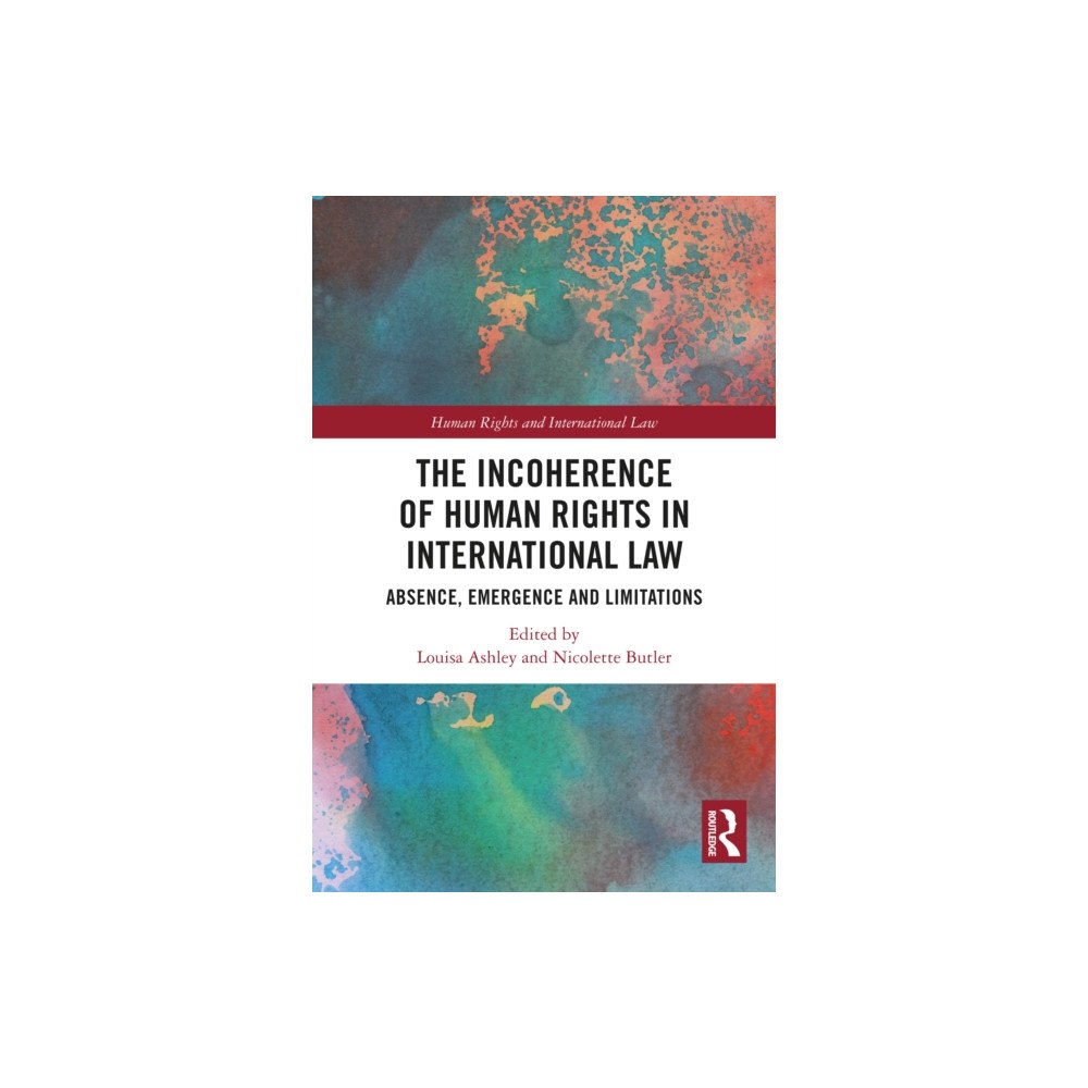 Taylor & francis ltd The Incoherence of Human Rights in International Law (häftad, eng)