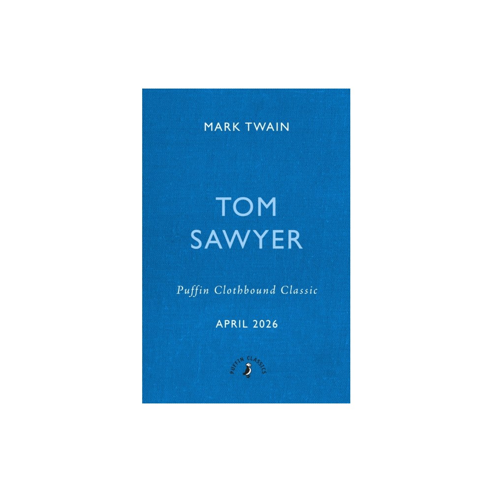 Penguin Random House Children's UK The Adventures of Tom Sawyer (inbunden, eng)