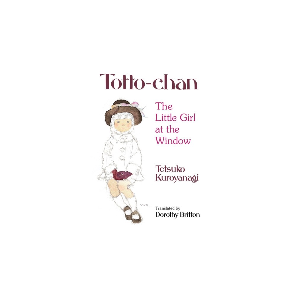 Kodansha America, Inc Totto-Chan (inbunden, eng)
