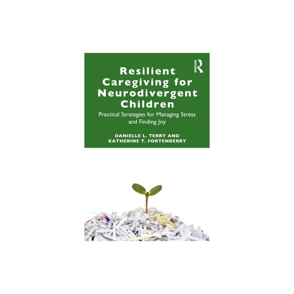 Taylor & francis ltd Resilient Caregiving for Neurodivergent Children (häftad, eng)