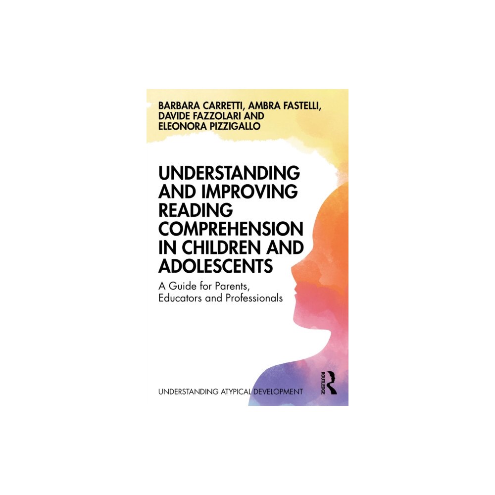 Taylor & francis ltd Understanding and Improving Reading Comprehension in Children and Adolescents (häftad, eng)