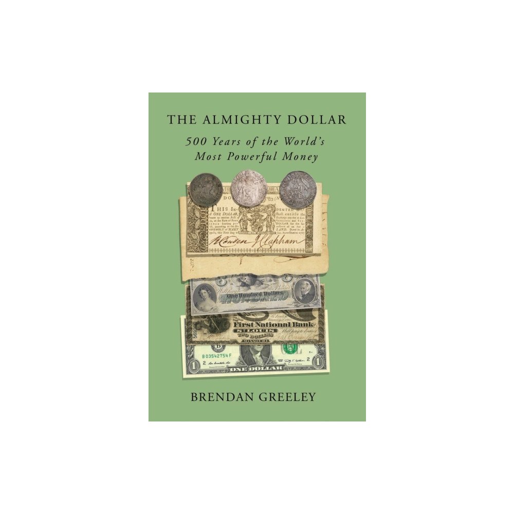 Random House USA Inc The Almighty Dollar (inbunden, eng)