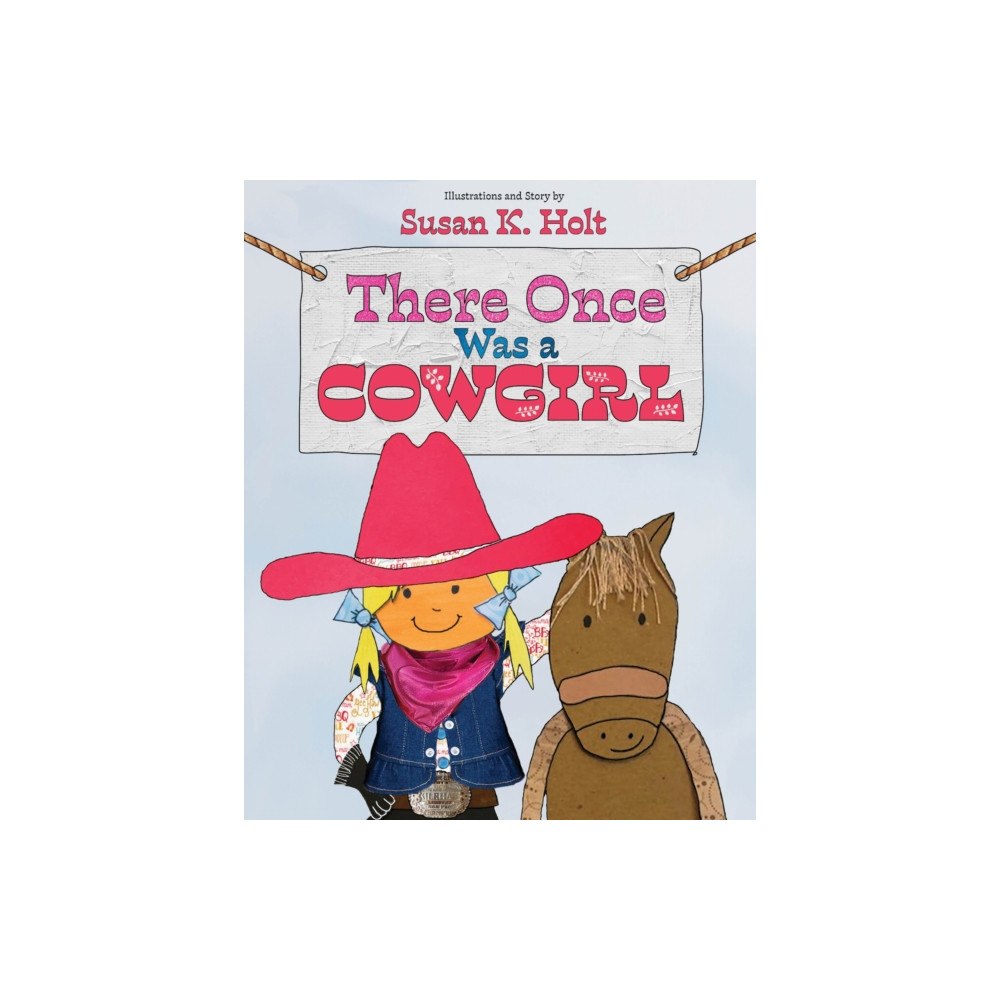 Texas Christian University Press There Once Was a Cowgirl (inbunden, eng)