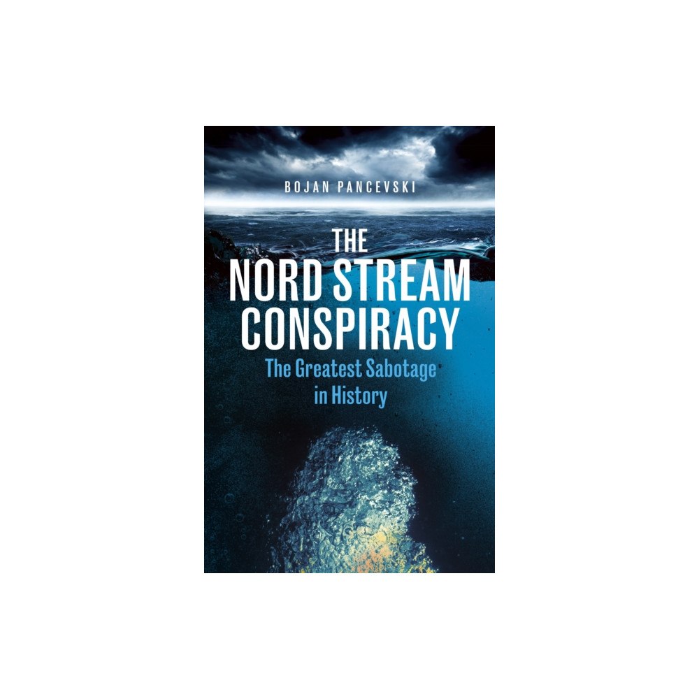 Cornerstone The Nord Stream Conspiracy (häftad, eng)