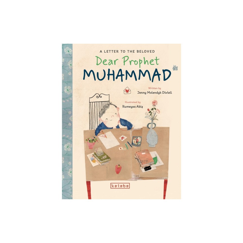 Ketebe Publishing Dear Prophet Muhammad (inbunden, eng)