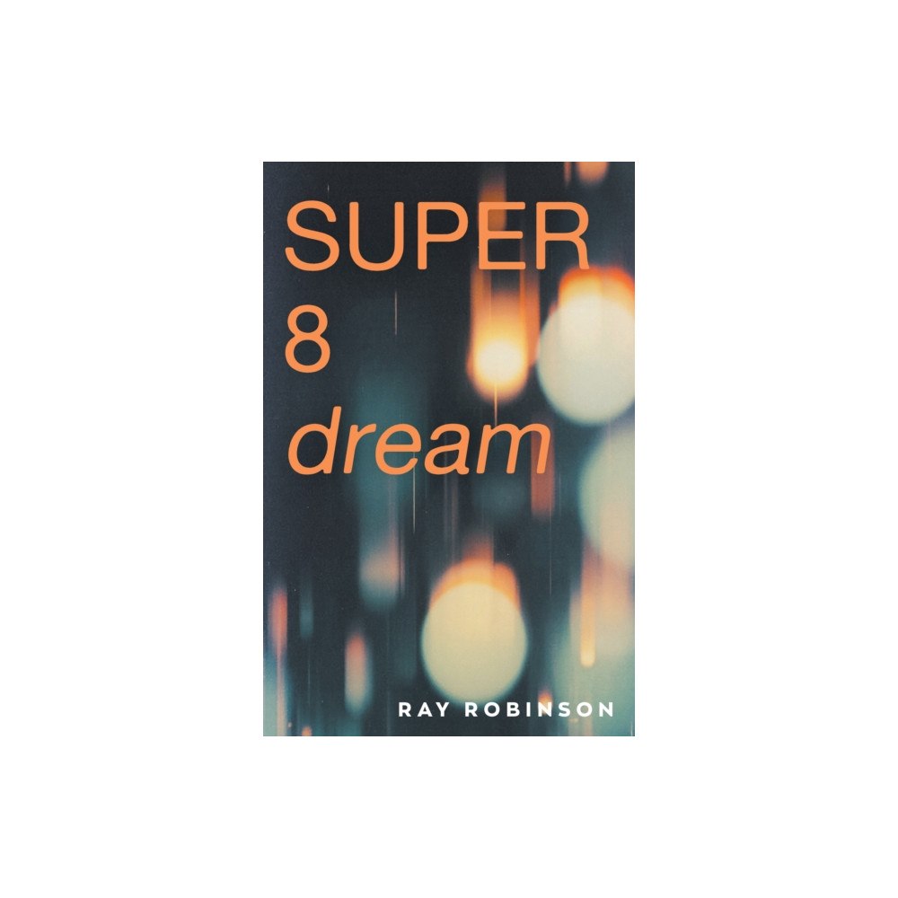 Eye Books Super 8 Dream (inbunden, eng)