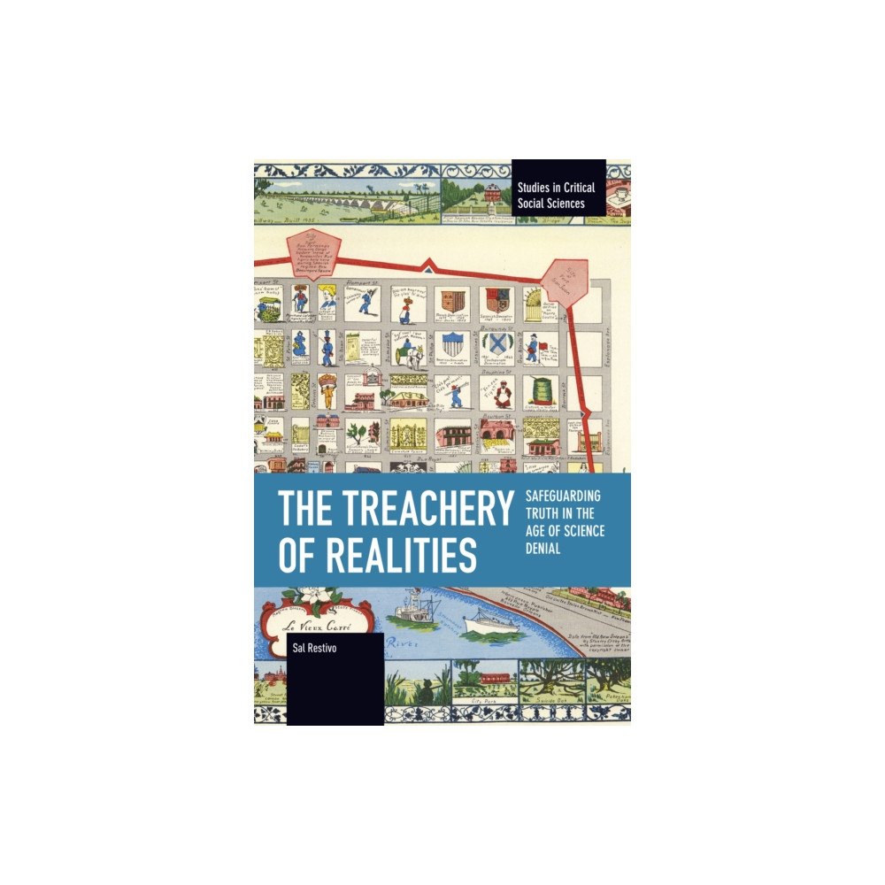 Haymarket Books The Treachery of Realities (häftad, eng)