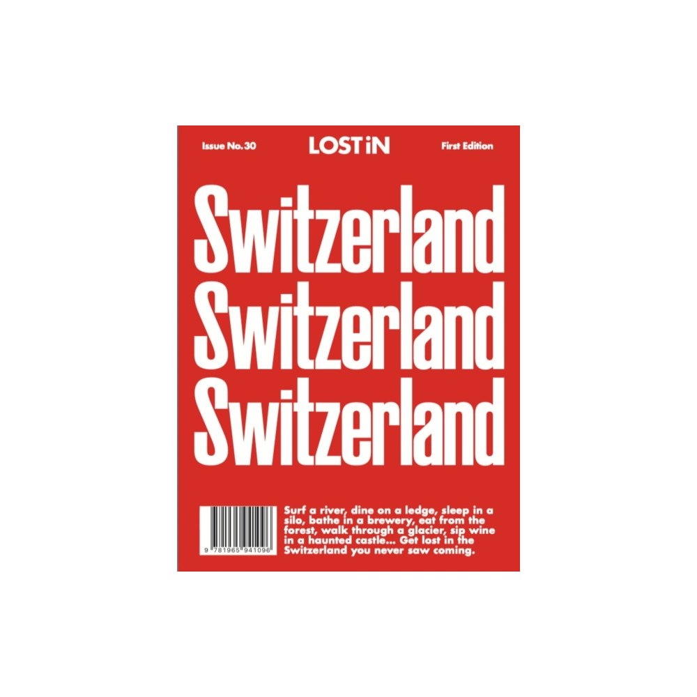 Reserved Media Group, Inc. (dba LOST iN) LOST iN Switzerland (häftad, eng)