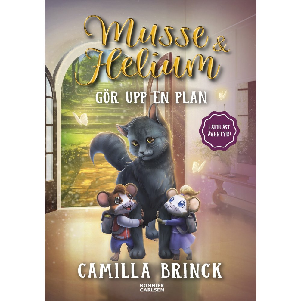 Camilla Brinck Musse & Helium gör upp en plan (inbunden)