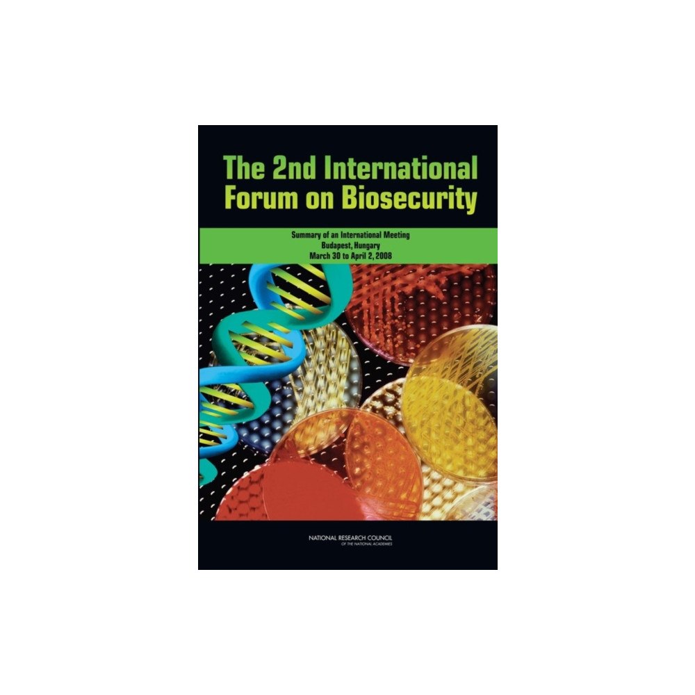 National Academies Press The 2nd International Forum on Biosecurity (häftad, eng)
