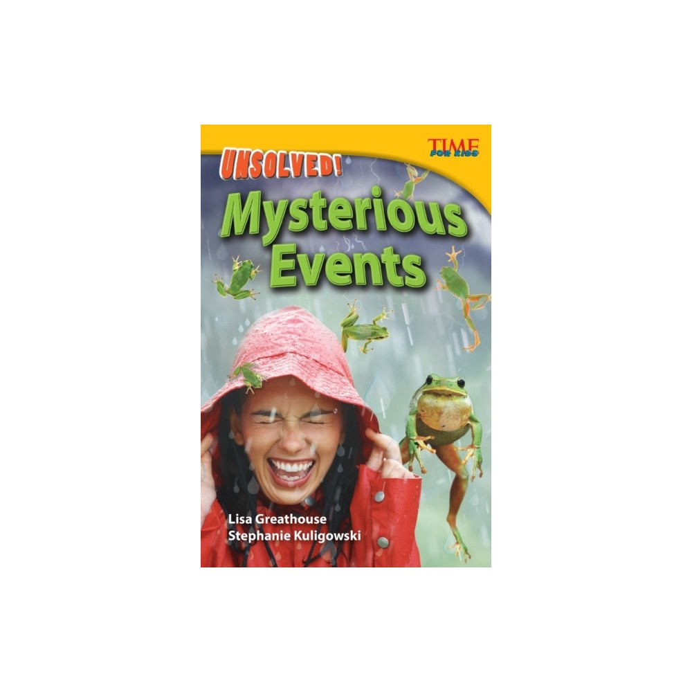 Teacher Created Materials, Inc Unsolved! Mysterious Events (häftad, eng)