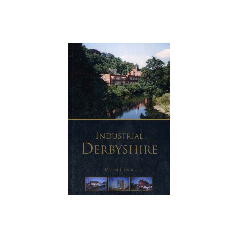 DB Publishing Industrial Derbyshire (häftad, eng)