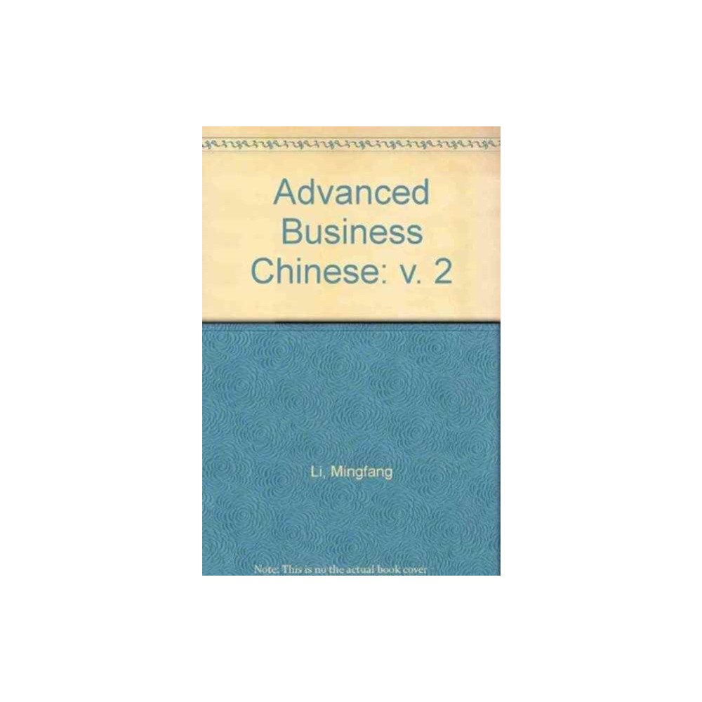 Cypress Book Co. UK Ltd Advanced Business Chinese Vol.2 (häftad, eng)