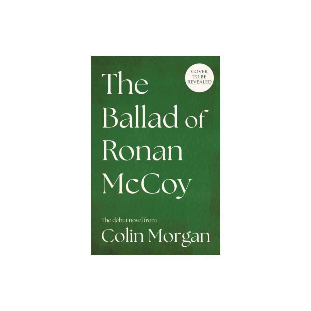 HarperCollins Publishers The Ballad of Ronan McCoy (inbunden, eng)