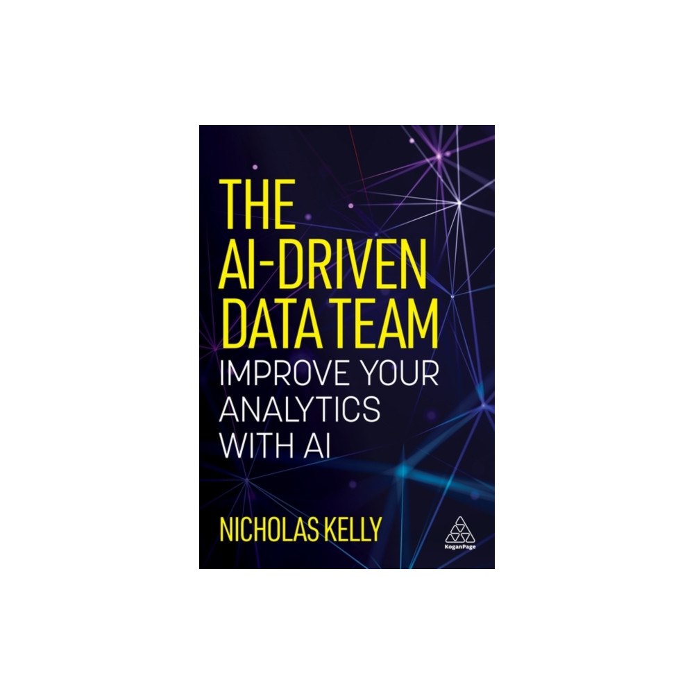 Kogan Page Ltd The AI-Driven Data Team (häftad, eng)