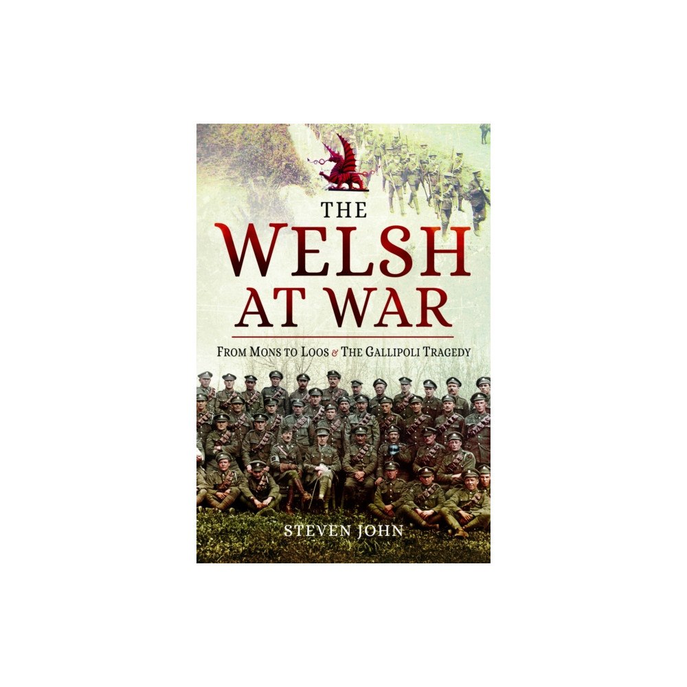 Pen & Sword Books Ltd The Welsh at War (häftad, eng)