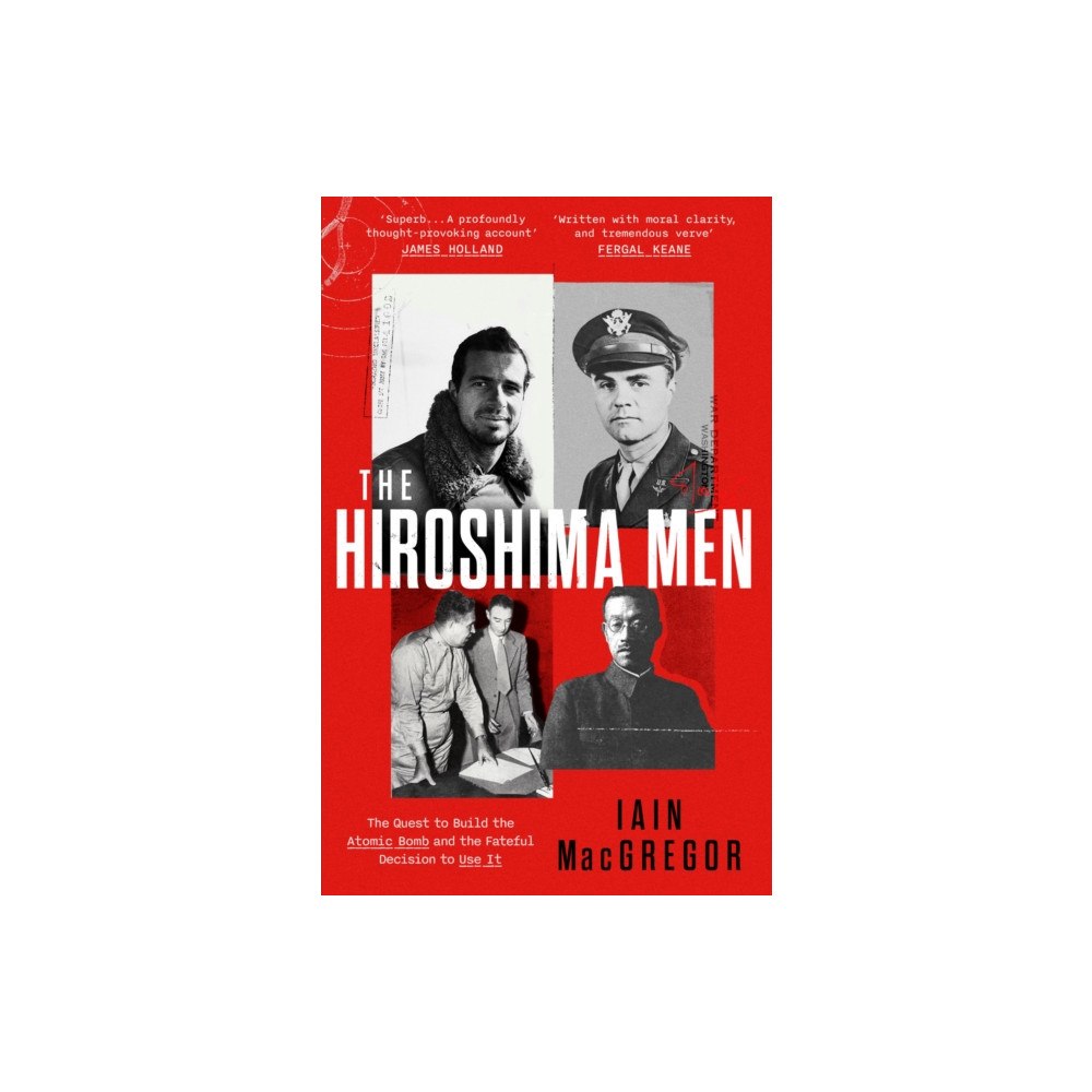 Little, Brown Book Group The Hiroshima Men (häftad, eng)