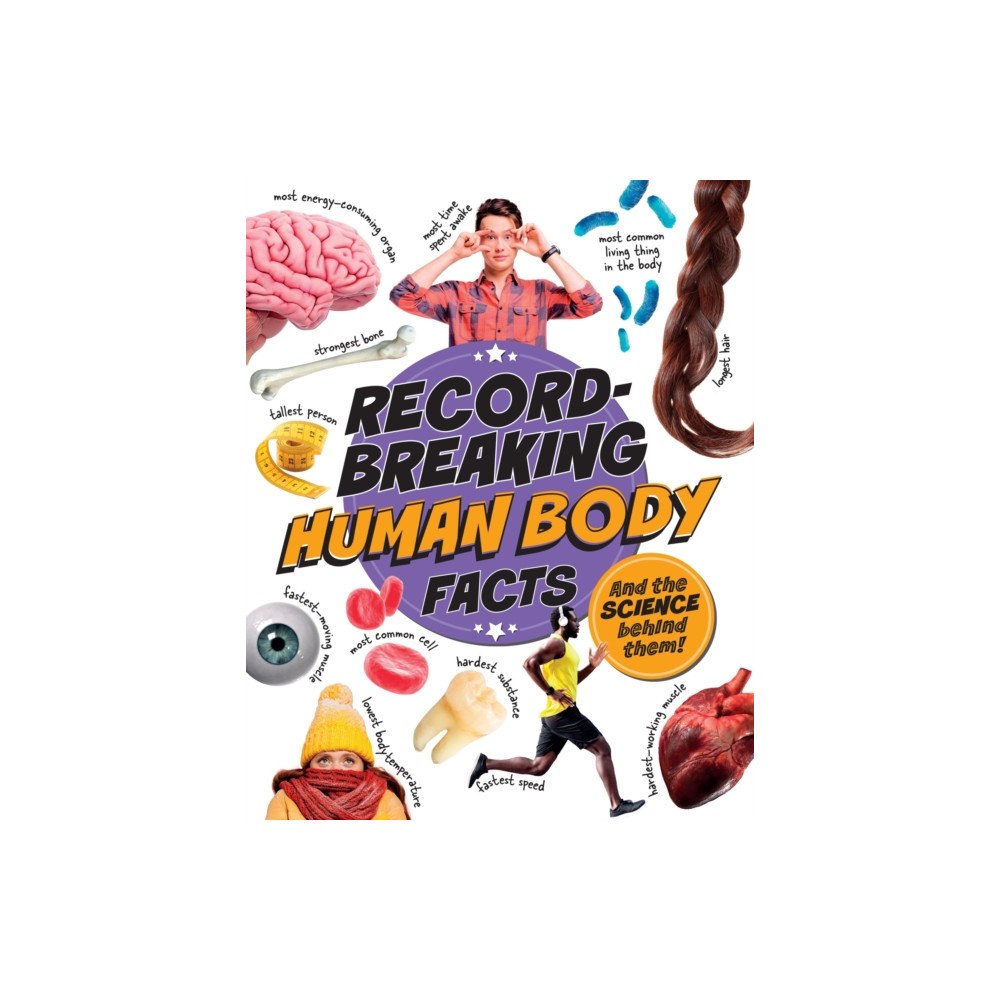 Hachette Children's Group Record-Breaking: Human Body Facts (inbunden, eng)