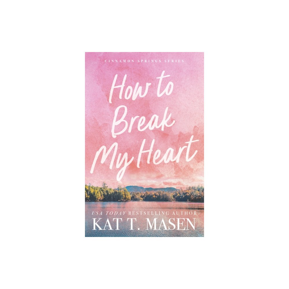 Atria Books How to Break My Heart (häftad, eng)