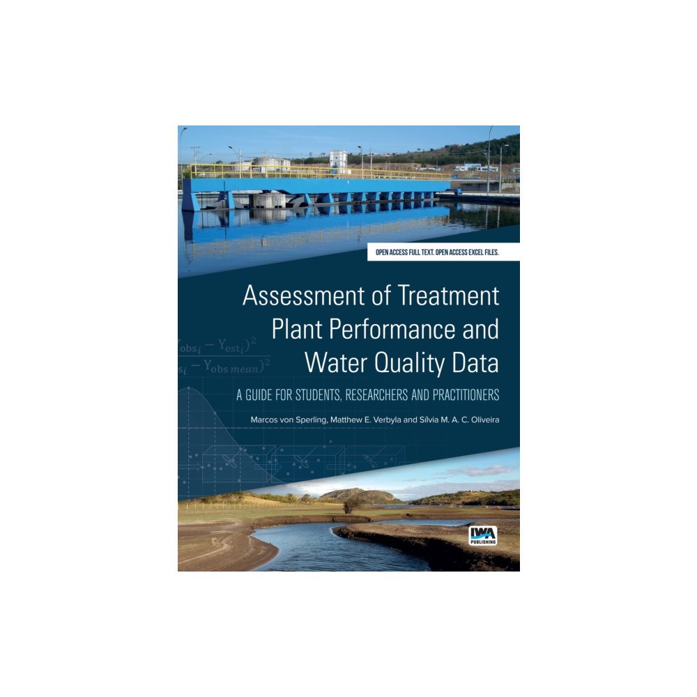 IWA Publishing Assessment of Treatment Plant Performance and Water Quality Data (häftad, eng)