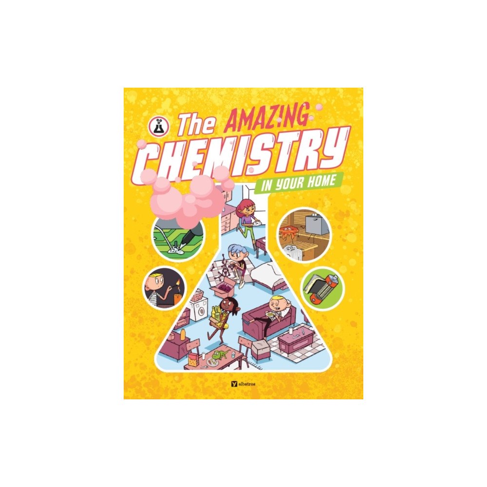 Albatros nakladatelstvi as The Amazing Chemistry in Your Home (inbunden, eng)
