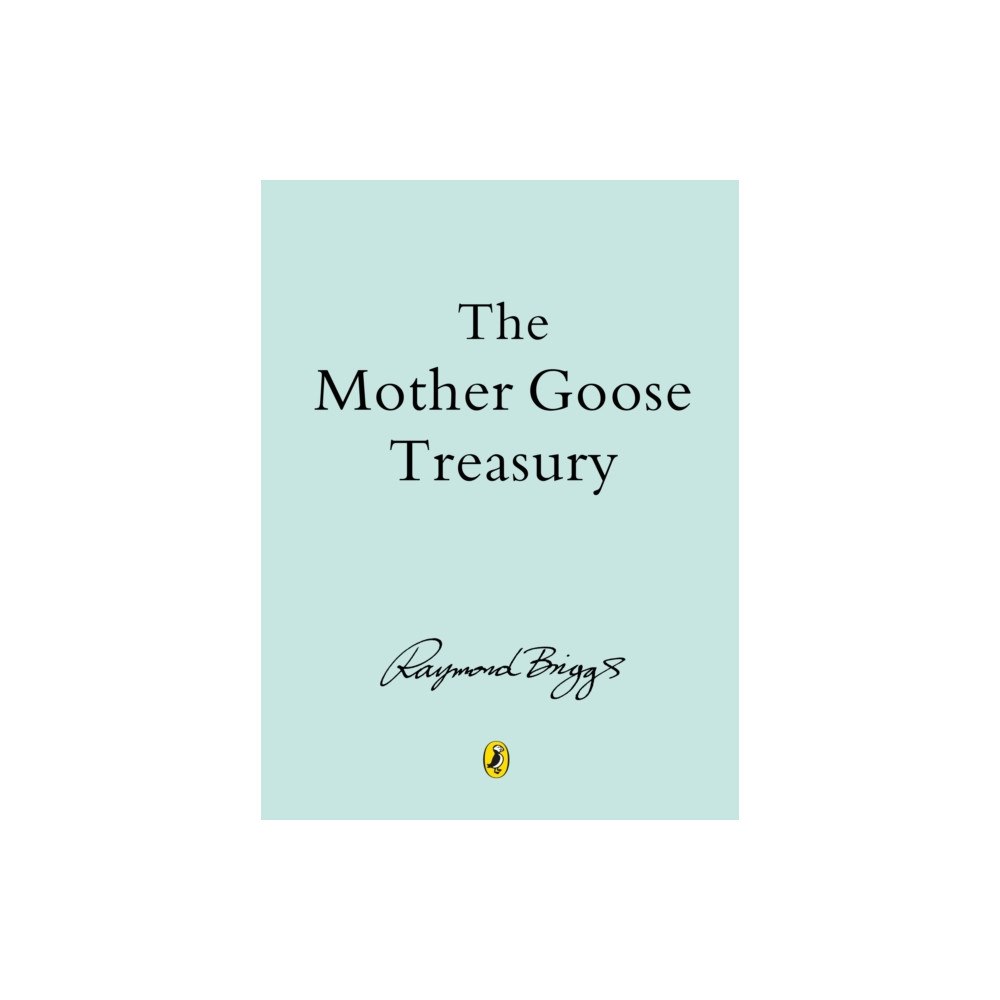 Penguin Random House Children's UK The Mother Goose Treasury (inbunden, eng)