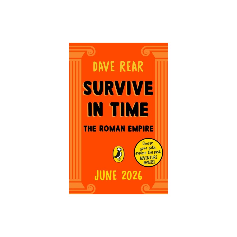 Penguin Random House Children's UK Survive in Time: The Roman Empire (häftad, eng)