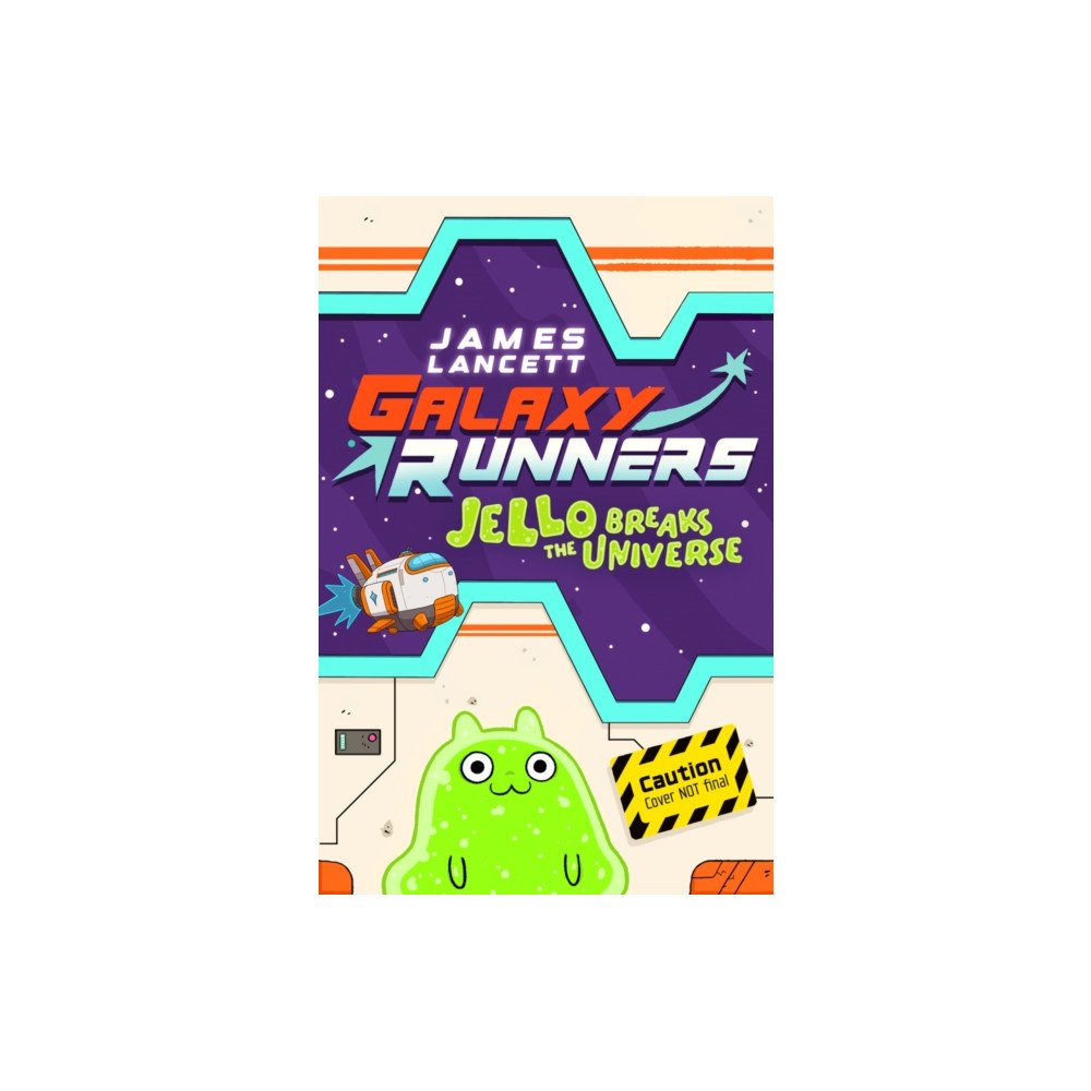 Scholastic Galaxy Runners: Jello Breaks the Universe (häftad, eng)