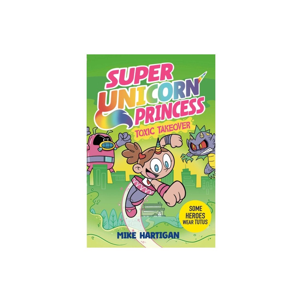 Simon & Schuster Ltd Super Unicorn Princess: Toxic Takeover (häftad, eng)