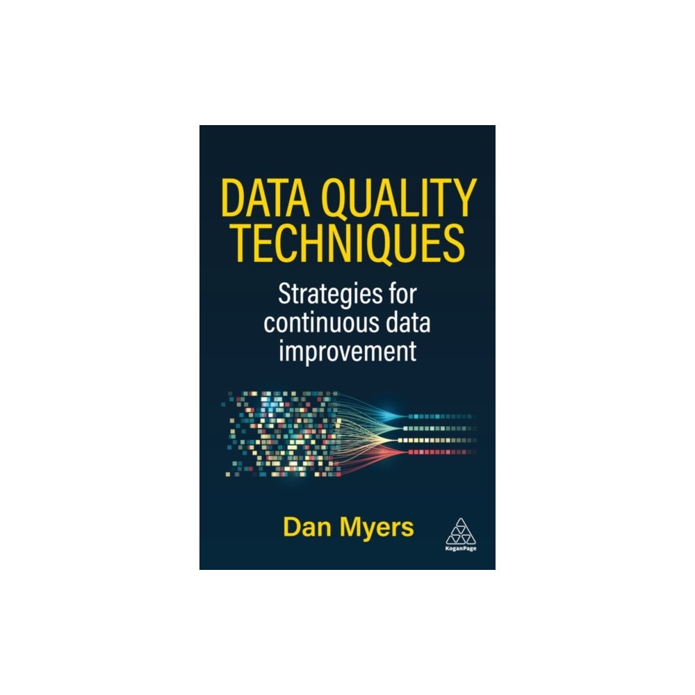 Kogan Page Ltd Data Quality Techniques (häftad, eng)