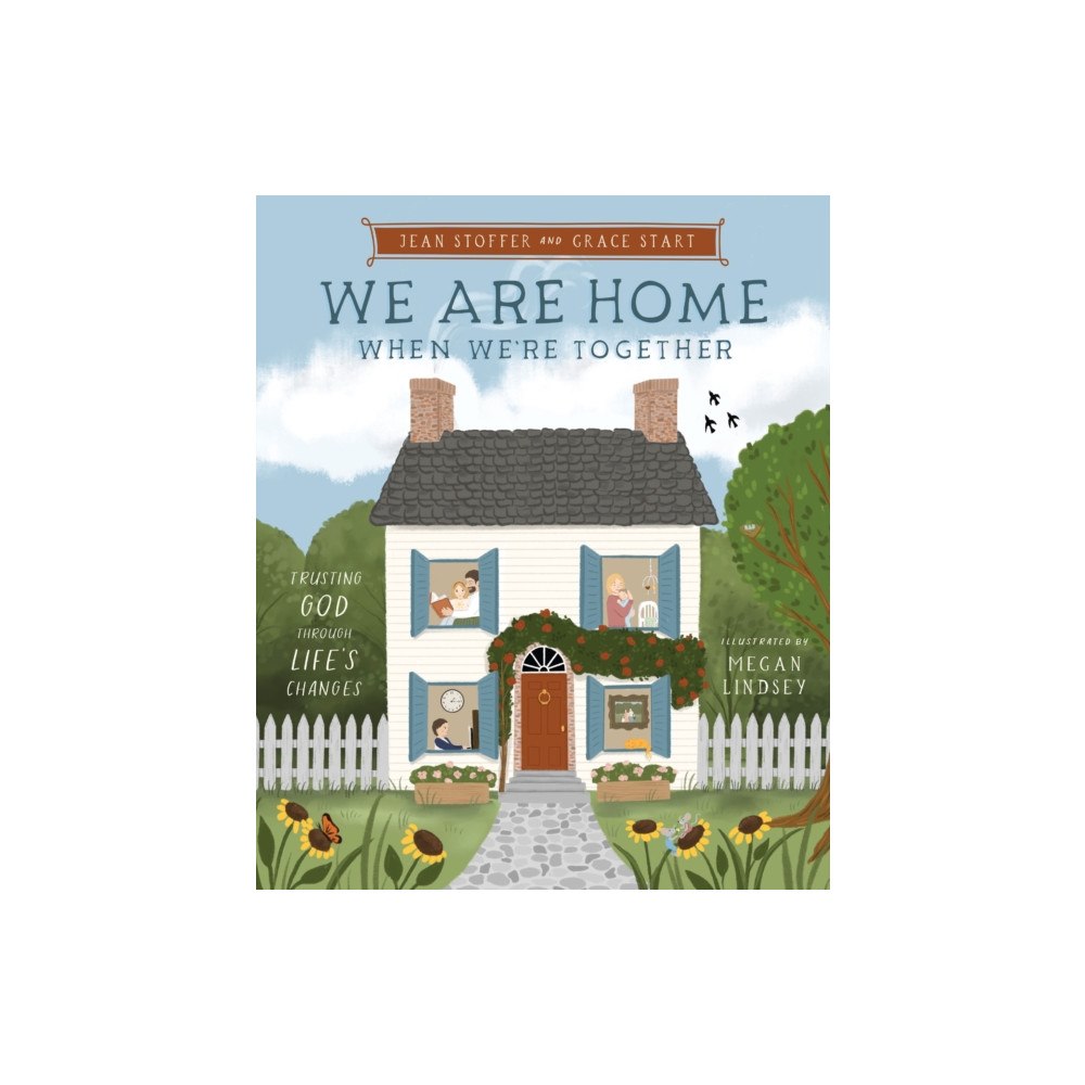 Tommy Nelson We Are Home When We're Together (inbunden, eng)