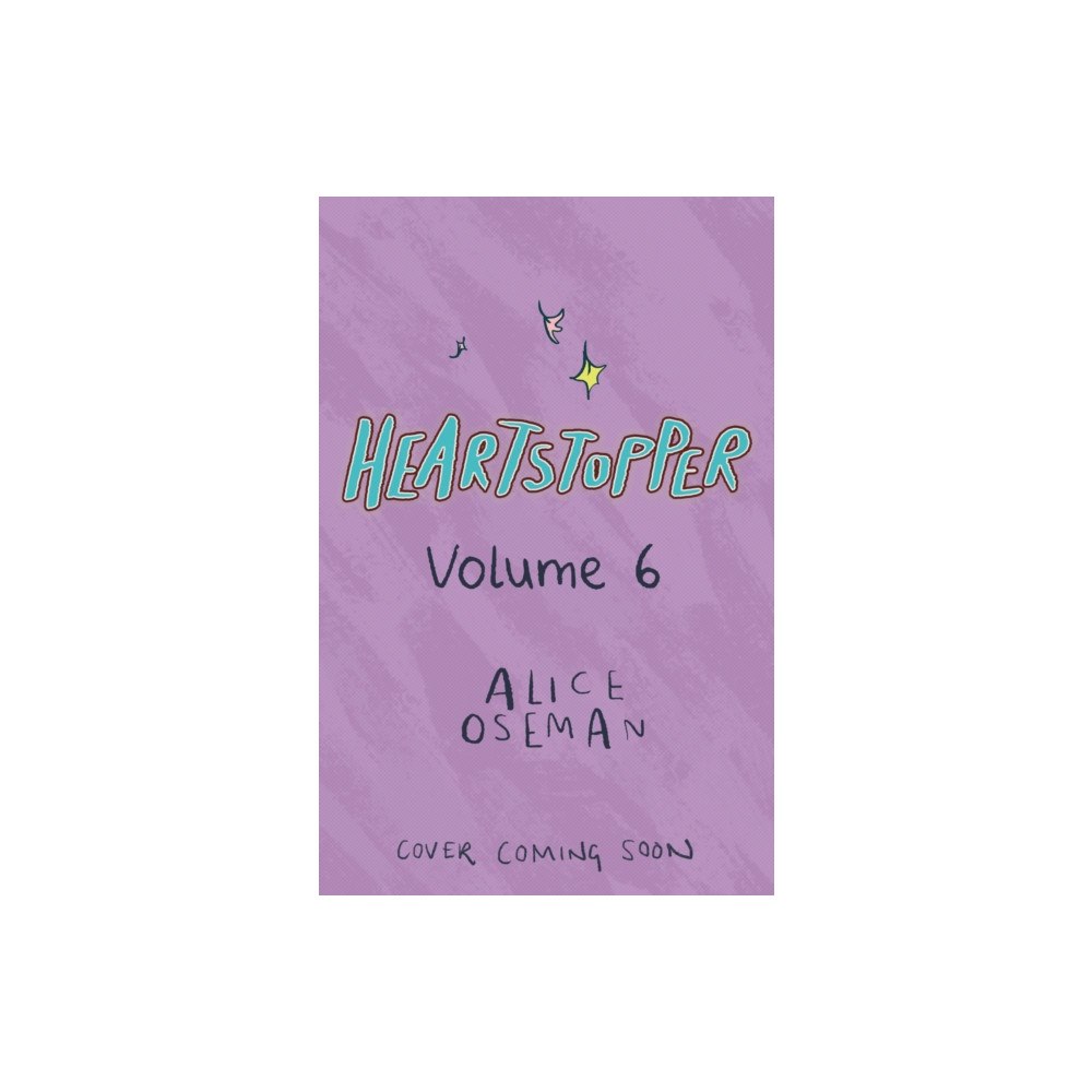 Hachette Children's Group Heartstopper Volume 6 (häftad, eng)
