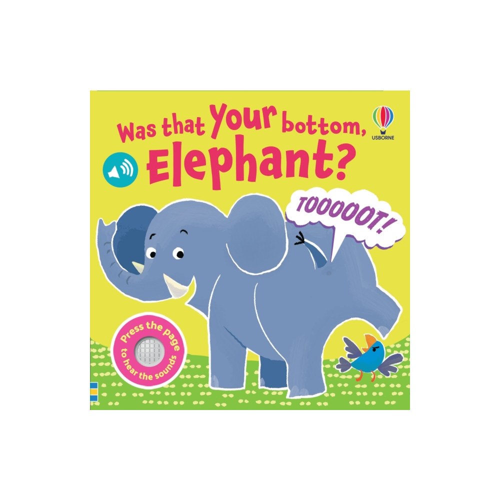 Usborne Publishing Ltd Was That Your Bottom Elephant? (bok, board book, eng)