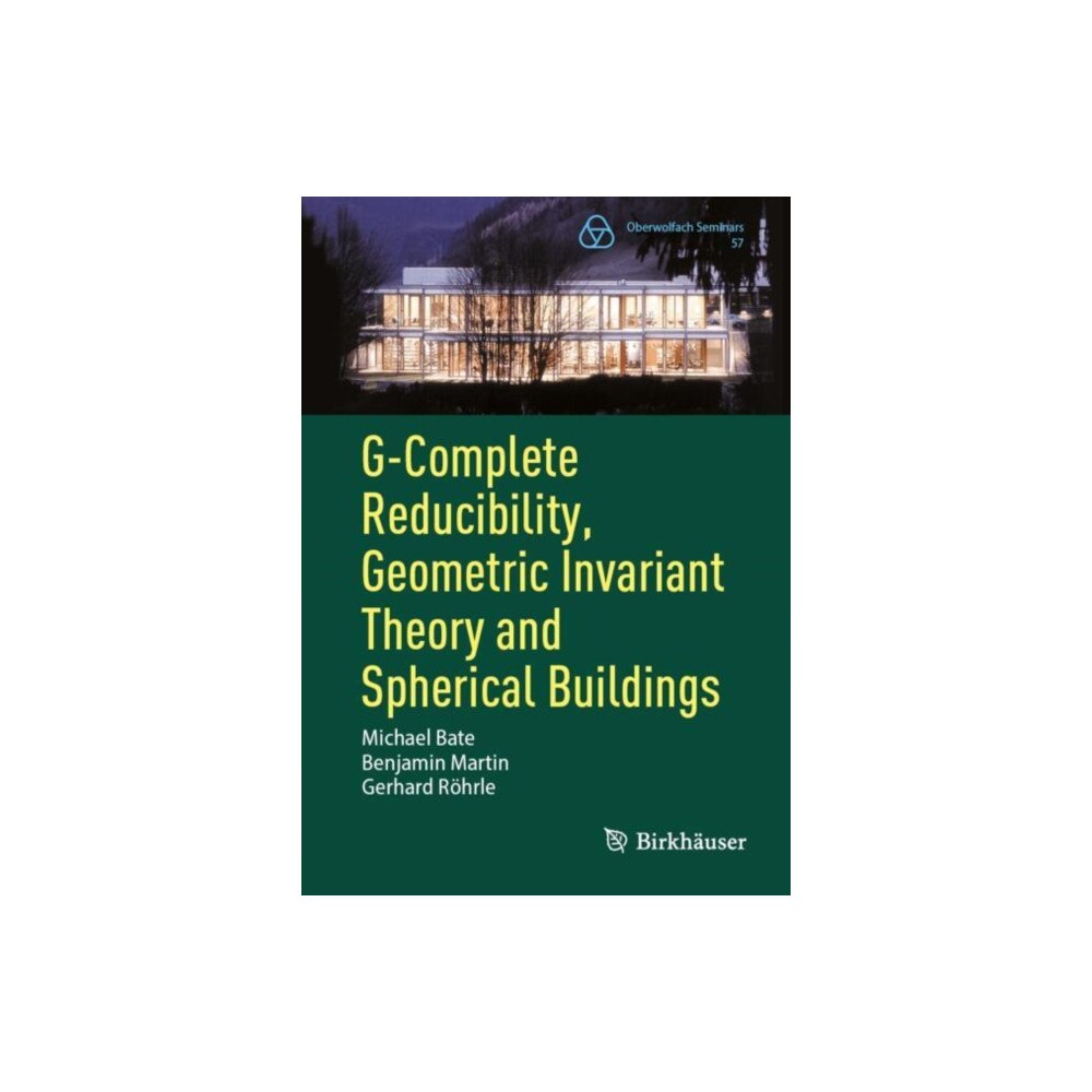 Springer Nature Switzerland AG G-Complete Reducibility, Geometric Invariant Theory and Spherical Buildings (häftad, eng)