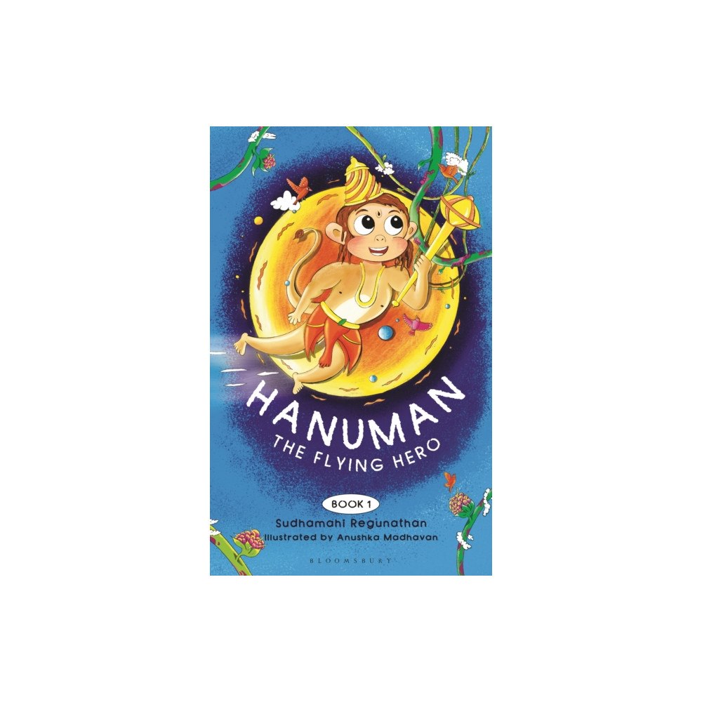 Bloomsbury Publishing India Pvt Ltd Hanuman the Flying Hero (häftad, eng)