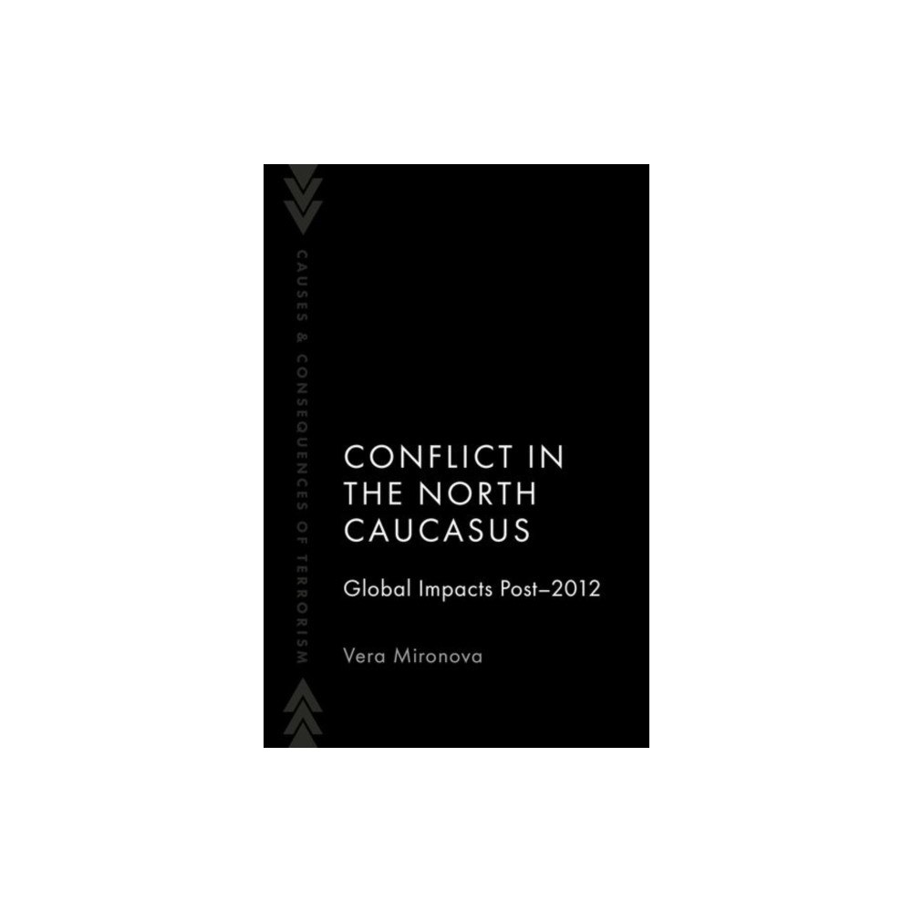 Oxford University Press Inc Conflict in the North Caucasus (häftad, eng)
