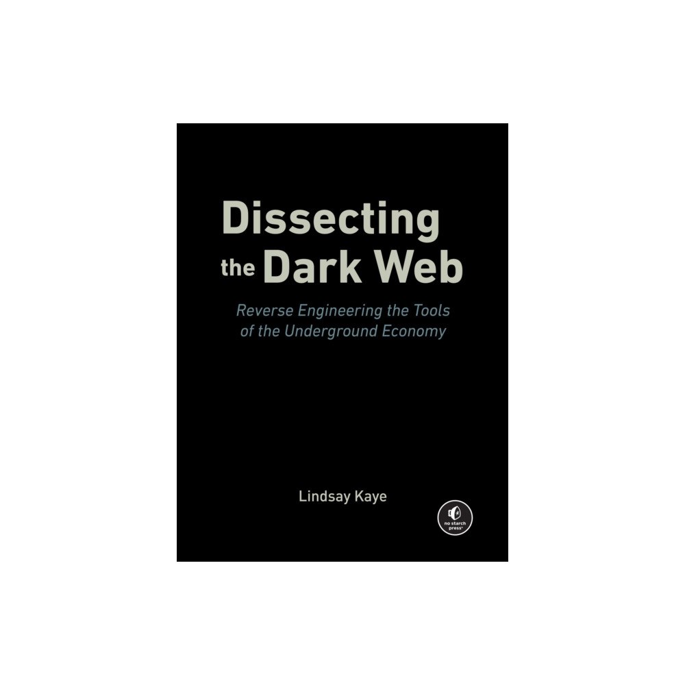 No Starch Press,US Dissecting the Dark Web (häftad, eng)