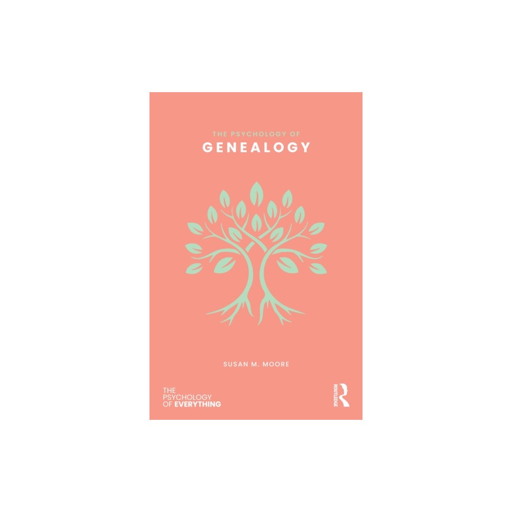 Taylor & francis ltd The Psychology of Genealogy (häftad, eng)