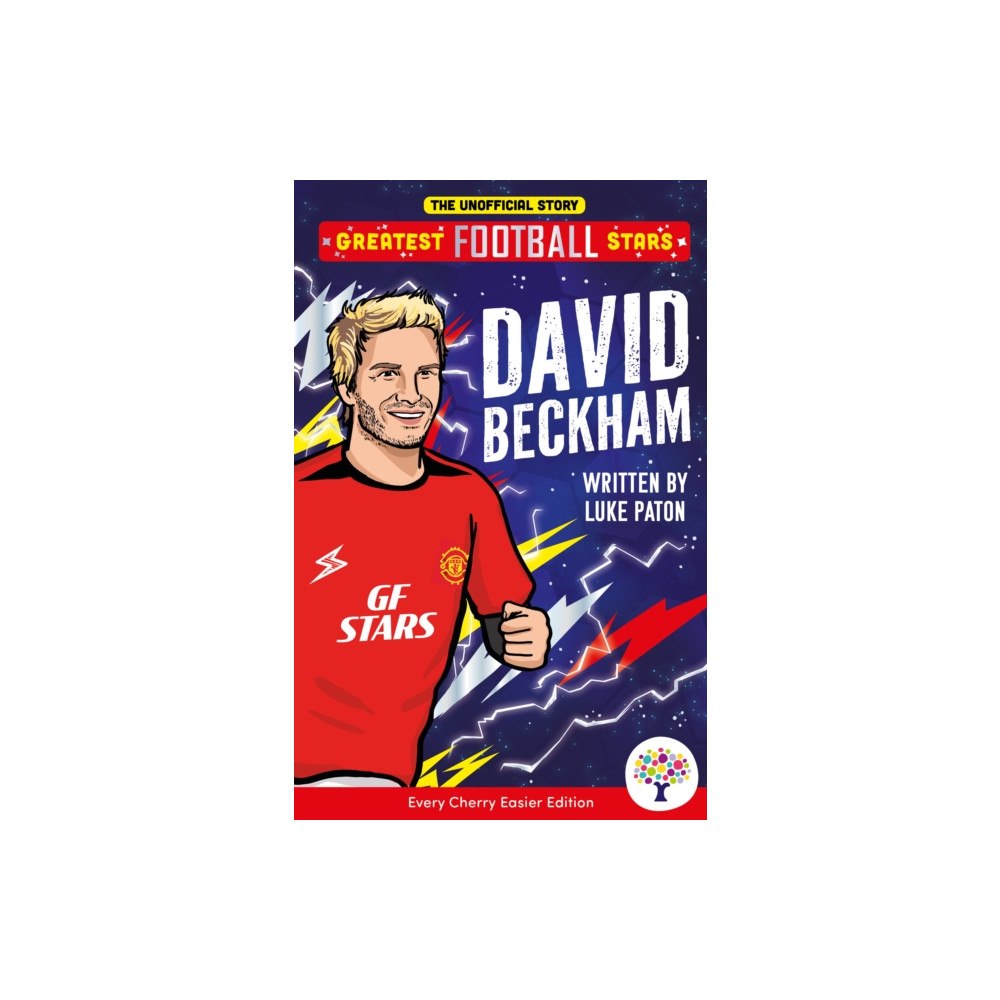 Sweet Cherry Publishing David Beckham: Easier Greatest Football Stars (häftad, eng)