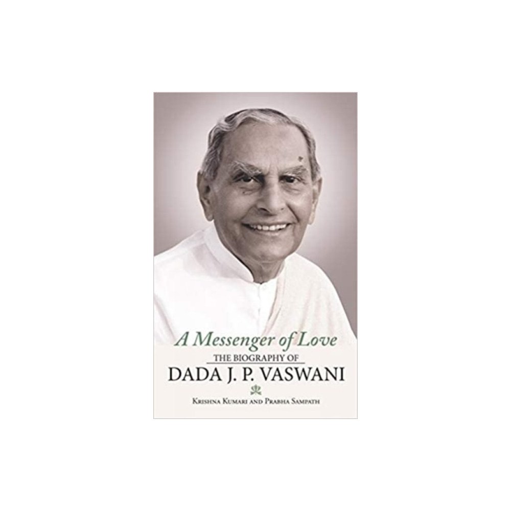Macmillan A Messenger of Love: The Biography of Dada J. P. Vaswani (inbunden, eng)