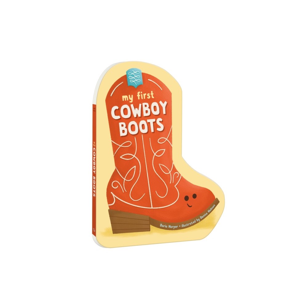Random House USA Inc My First Cowboy Boots (bok, board book, eng)