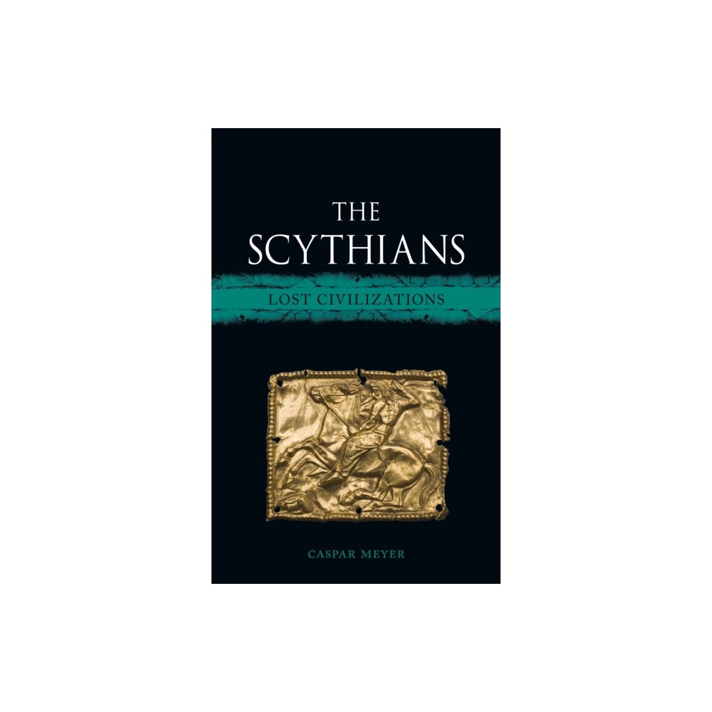 Reaktion Books The Scythians (inbunden, eng)